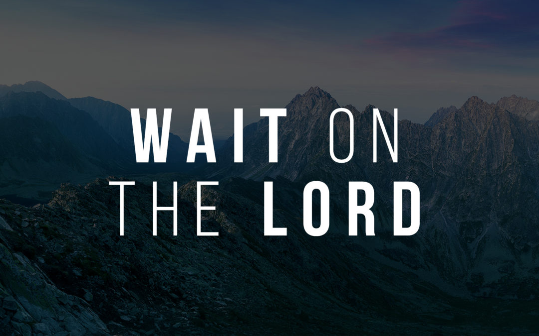 Wait on God's Promises